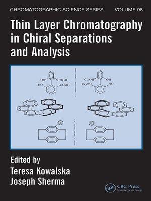 cover image of Thin Layer Chromatography in Chiral Separations and Analysis